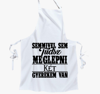 Semmivel sem tudsz meglepni gyermekem je predpasnik
