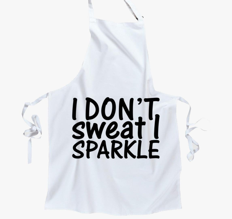I don't sweat I sparkle predpasnik