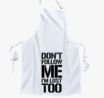 dont follow me predpasnik