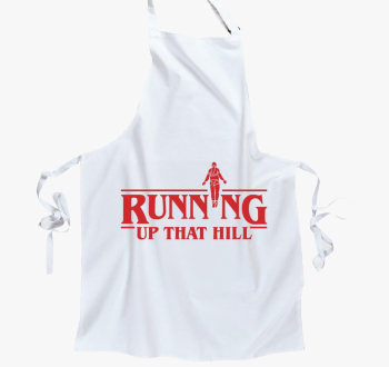 Running up that hill...