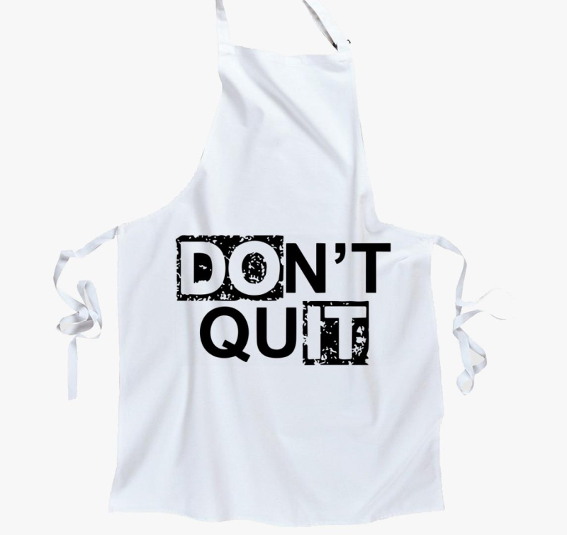 Dont quit do it predpasnik