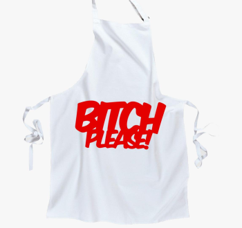 Bitch Please predpas