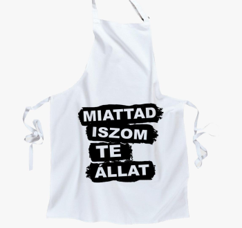 Miattad iszom te - predpasnik