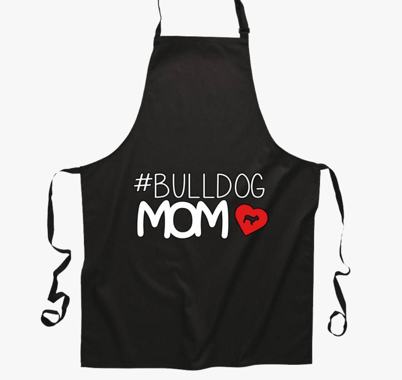 Bulldog Mom predpasnik - Bulldog mama