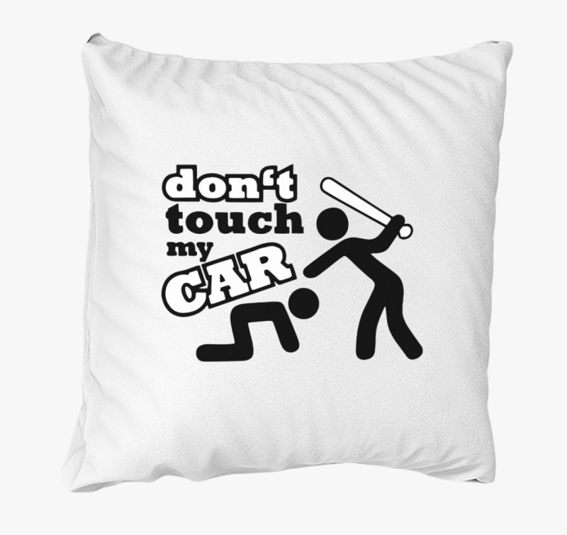 Dont touch my car blazina