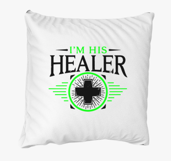 I'm his healer blazina