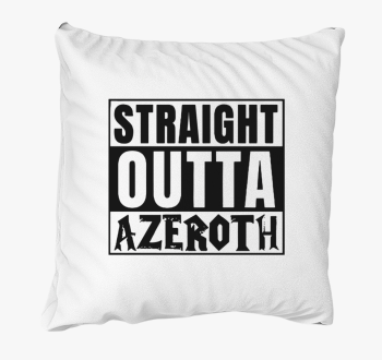 WOW Straight outta azeroth blazina