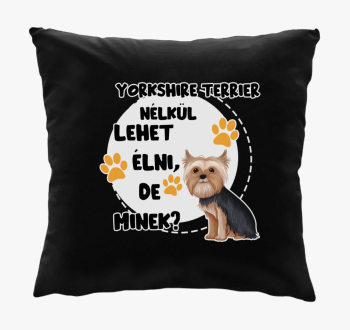 Yorkshire terrier lehet de minek blazina