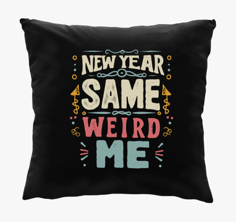 New Year Same Weird Me blazina