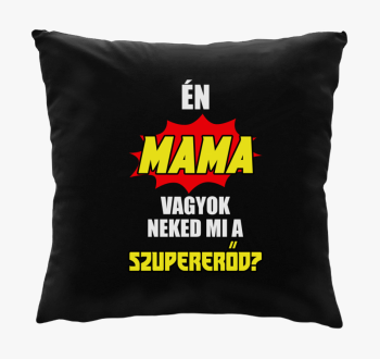 mama sem neked mi blazina