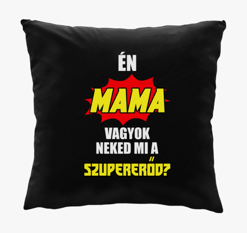 mama sem neked mi blazina