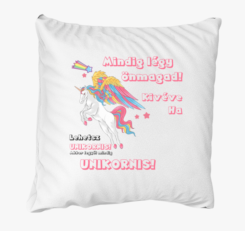 Mindig ha lehetsz unikornis! blazina