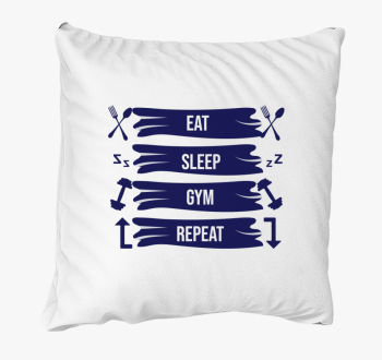 Eat sleep gym repeat blazina