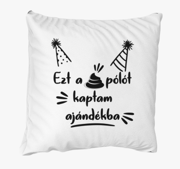 Ezt szar kaptam blazina