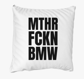 Mthr fckn BMW blazina