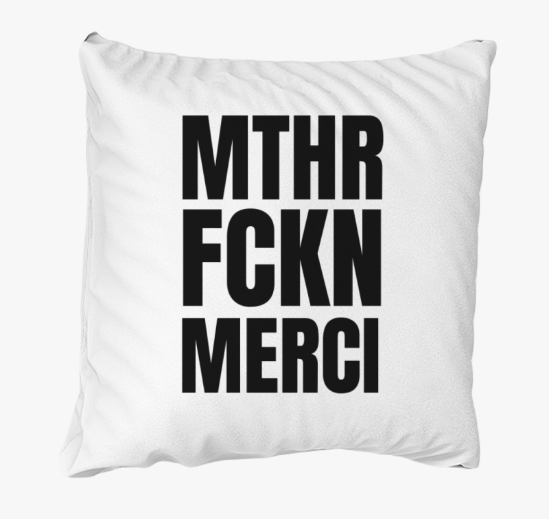 Mthr fckn Merci blazina