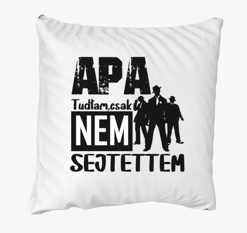 Oče sem tudtam csak...blazina