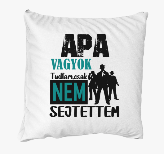 Oče sem tudtam csak... felirat...