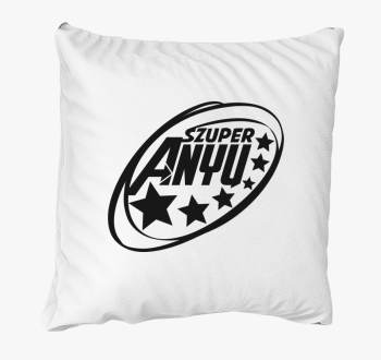 Szuper mama sem feliratos blazina