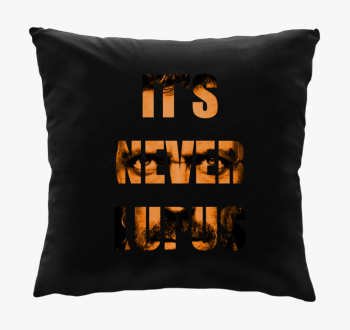 Soha Ne Lupusz blazina