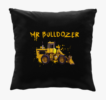 Mr. Bulldozer blazin