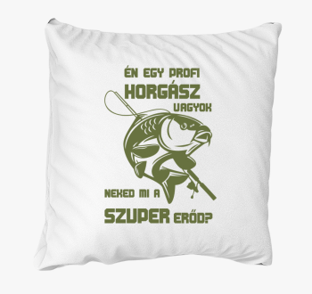 profi ribič sem neked mi blazina