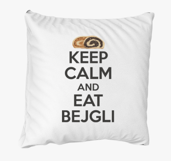 Keep calm and eat bejgli blazina