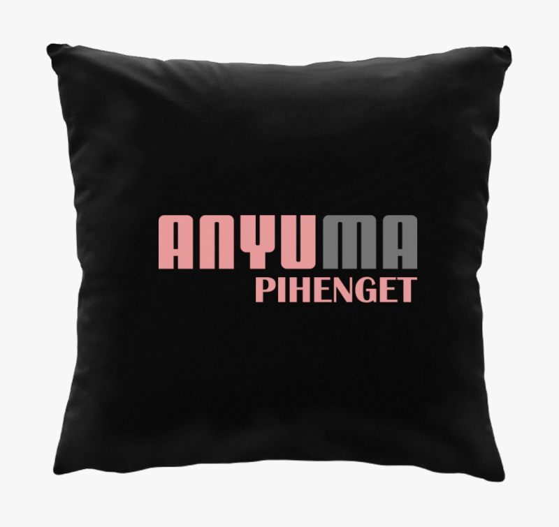 Anyu ma pihenget blazina