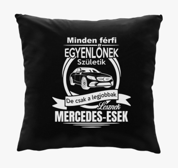 Vsak de csak legjobbak lesznek Mercedes-esek blazina