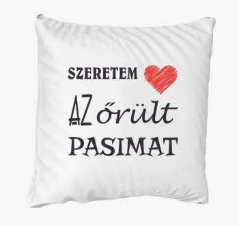 Szeretem pasimat blazina