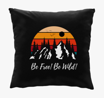 Be Free Be Wild! blazina