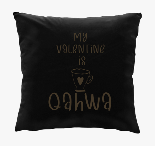 My Valentine is Qahwa - blazin...