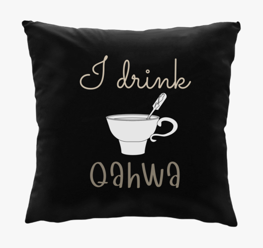 I drink Qahwa - blazina