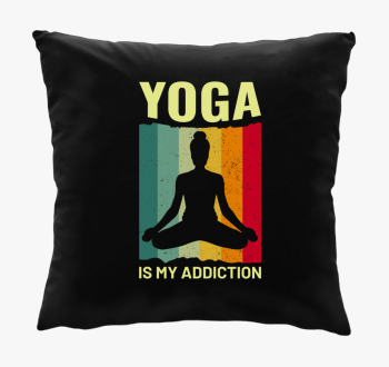 Yoga is my addiction blazina