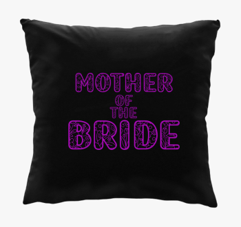 Mother of the Bride ...