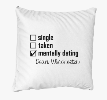 Mentally dating Dean...