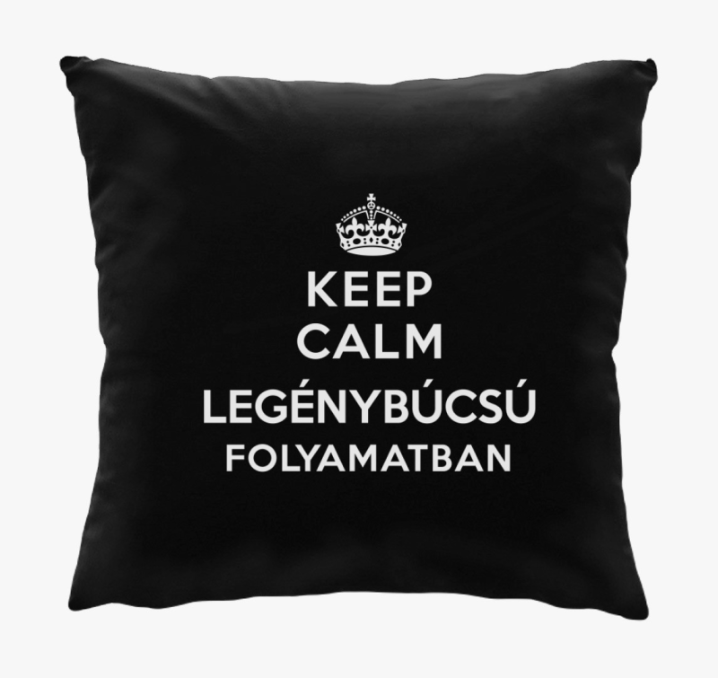 Keep calm folyamatban blazina