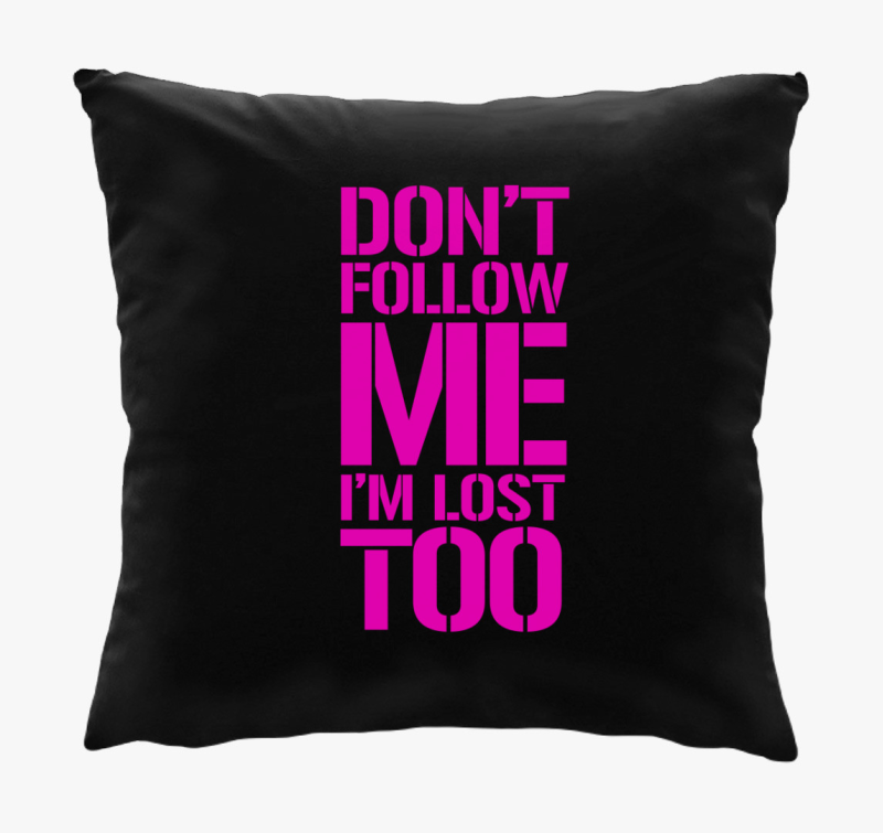 dont follow me pink blazina