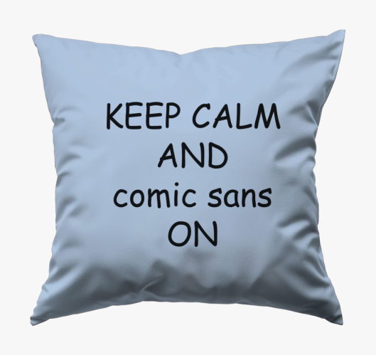 keep calm comic sans blazina