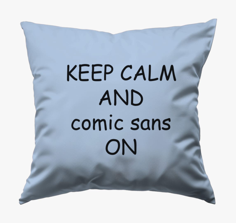 keep calm comic sans blazina