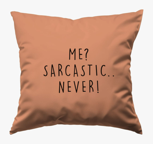 szarkasztikus? Soha! blazina