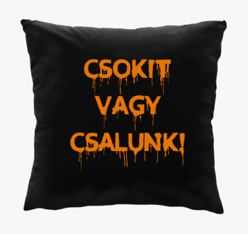Csokitvagycsalunk blazina