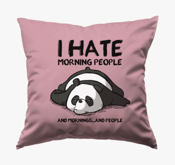 I hate morning peopl