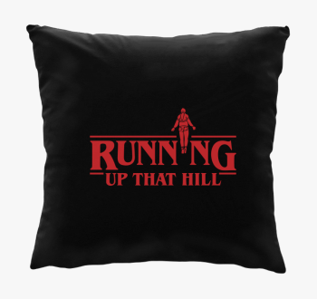 Running up that hill