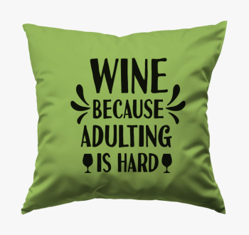 wine adulting blazin