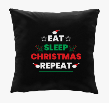 Eat sleep christmas ...