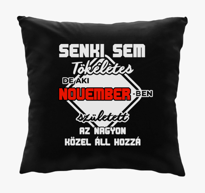 Senki sem de aki novemberben blazina