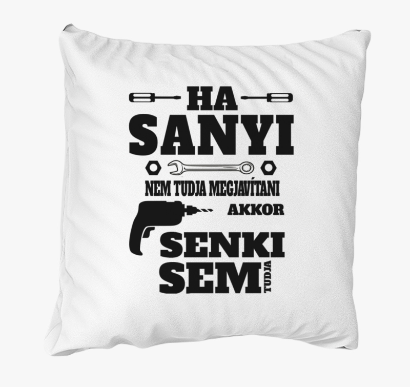 Ha...ne tudja egyedi neves blazina