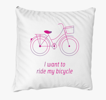 Biciklis blazina - I want to ride my bicycle