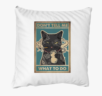 Ne mondd meg nekem... blazina